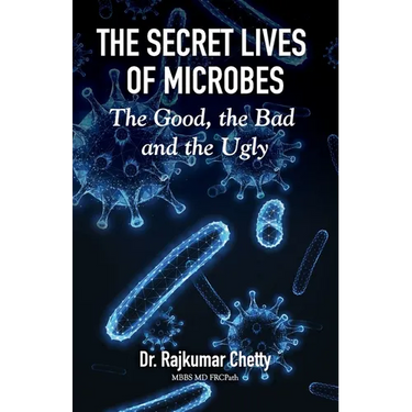 The Secret Life of Microbes: The Good, the Bad and the Ugly