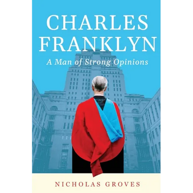 Charles Franklyn - A Man of Strong Opinions