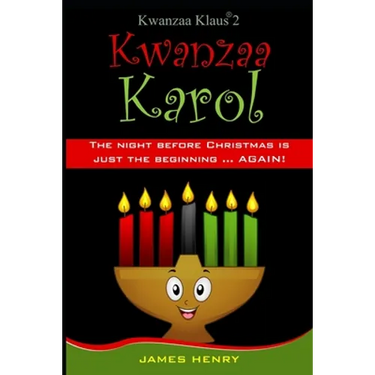 Kwanzaa Klaus 2: A Kwanzaa Karol