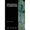 Geological Filmmaking