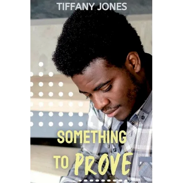 Something to Prove