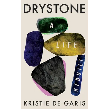 Drystone: A Life Rebuilt