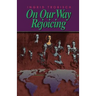 On Our Way Rejoicing
