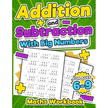 Addition and Subtraction Maths Workbook Kids Ages 6-9 Adding and Subtracting Timed Maths Test Drills Kindergarten, Grade 1, 2 and 3 Year 1, 2,3 and 4