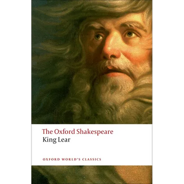 The History of King Lear: The Oxford Shakespearethe History of King Lear