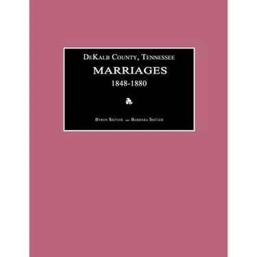 Dekalb County, Tennessee, Marriages 1848-1880