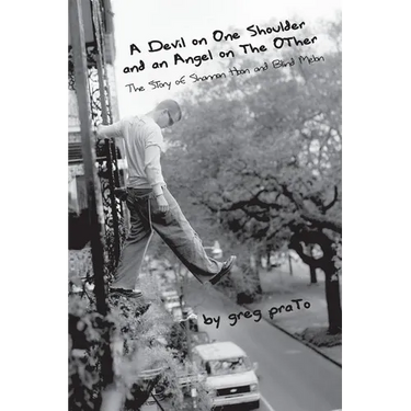 A Devil on One Shoulder and an Angel on the Other: The Story of Shannon Hoon and