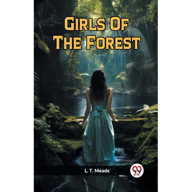 Girls Of The Forest
