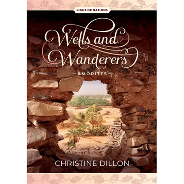 Wells and Wanderers - Amorites