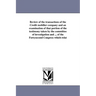 Review of the transactions of the Credit mobilier company and an examination of that portion of the testimony taken by the committee of investigation