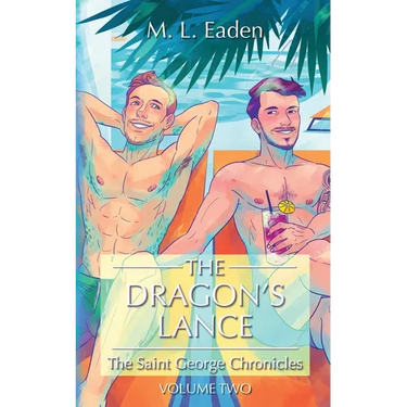 The Dragon's Lance: The Saint George Chronicles Volume Two