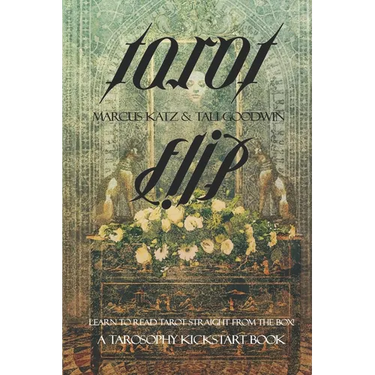 Tarot Flip: Learn to Read Tarot Straight out of the Box!