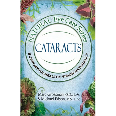Natural Eye Care Series: Cataracts