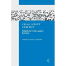 Crime Script Analysis: Preventing Crimes Against Business