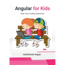 Angular for Kids: Start Your Coding Adventure