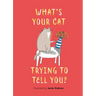 What's Your Cat Trying to Tell You?