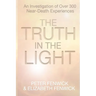 The Truth in the Light: An Investigation of Over 300 Near-Death Experiences