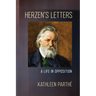 Herzen's Letters: A Life in Opposition