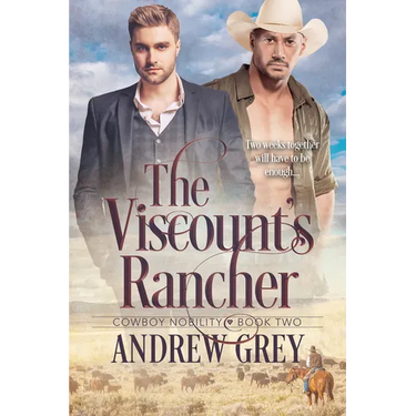 The Viscount's Rancher