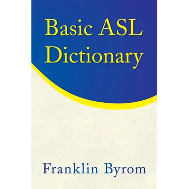 Basic ASL Dictionary