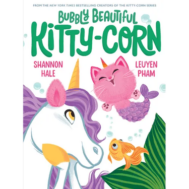 Bubbly Beautiful Kitty-Corn: A Picture Book