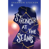 Stronger at the Seams