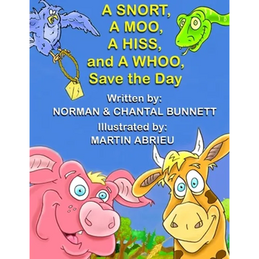 A SNORT, A MOO, A HISS, and A WHOO, SAVE THE DAY