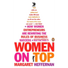 Women on Top: How Women Entrepreneurs Are Rewriting the Rules of Business Success