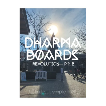 Dharma Boards - Revolution (Pt. 2)