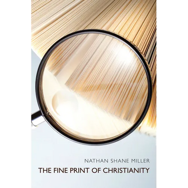 The Fine Print of Christianity