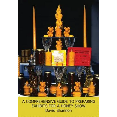 A Comprehensive Guide to Preparing Exhibits for a Honey Show