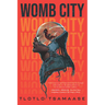 Womb City