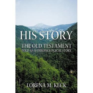 His Story: The Old Testament Told as a Chronological Story