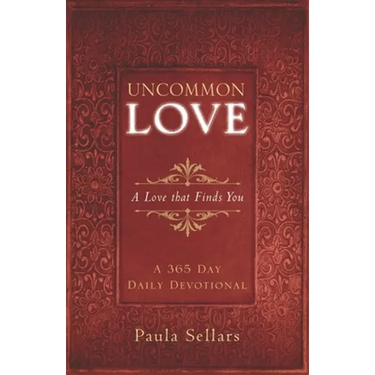 Uncommon Love: A Love that Finds You
