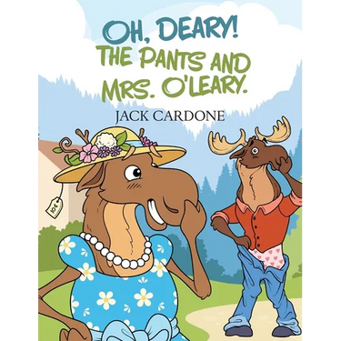 Oh, Deary! The Pants and Mrs. O'Leary