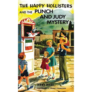 The Happy Hollisters and the Punch and Judy Mystery: HARDCOVER Special Edition