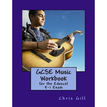 GCSE Music Workbook: For the Edexcel 9-1 Exam