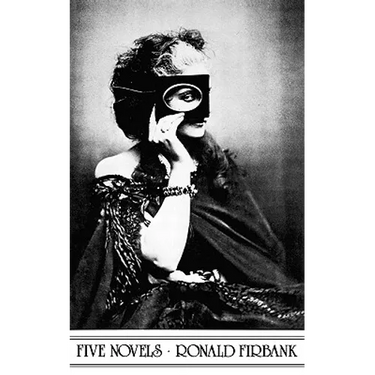 Firbank: Five Novels