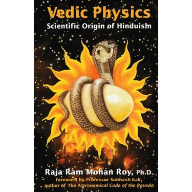 Vedic Physics: Scientific Origin of Hinduism