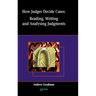 How Judges Decide Cases