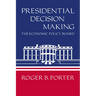 Presidential Decision Making: The Economic Policy Board