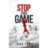 Stop This Game: My Life with Bipolar Disorder