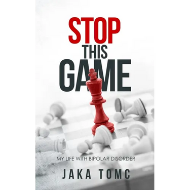 Stop This Game: My Life with Bipolar Disorder