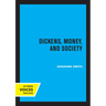 Dickens, Money, and Society