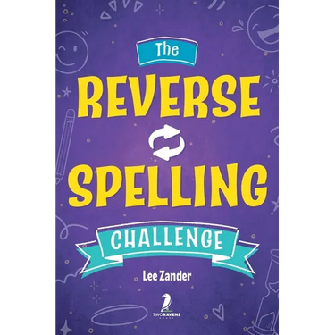 The Reverse Spelling Challenge: A Hilarious, Silly, and Challenging Word Game Book (For 2-4 Players) Ages 10+