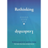 Rethinking Leadership: Building capacity for positive change
