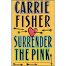 Surrender the Pink