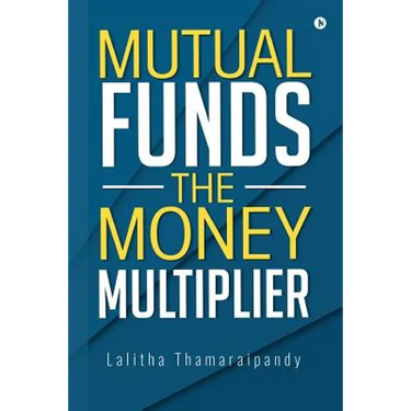 Mutual Funds: The Money Multiplier