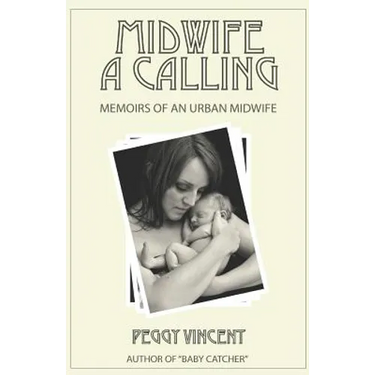 Midwife: A Calling
