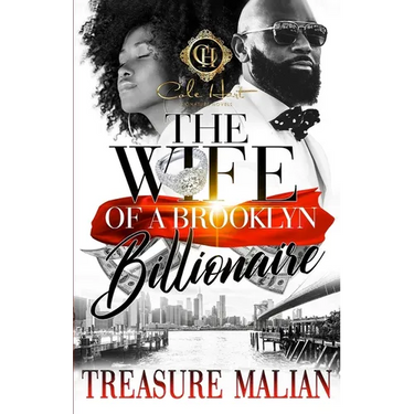 The Wife Of A Brooklyn Billionaire: An African American Romance